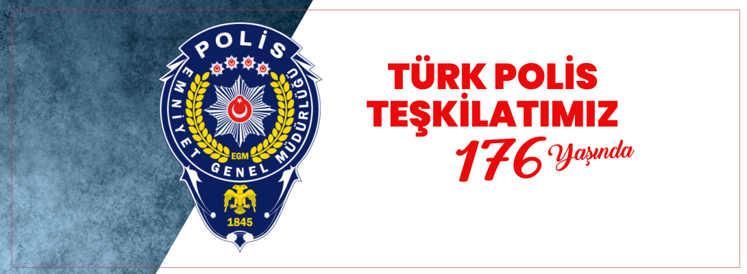 Çanakkale Belediye Başkanı Sayın Ülgür Gökhan'ın Polis Teşkilatının Kuruluş Yıldönümü Mesajı