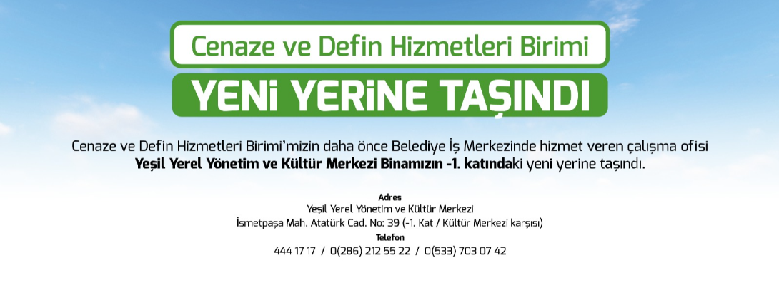 Cenaze ve Defin Hizmetleri Birimi Yeni Yerine Taşındı