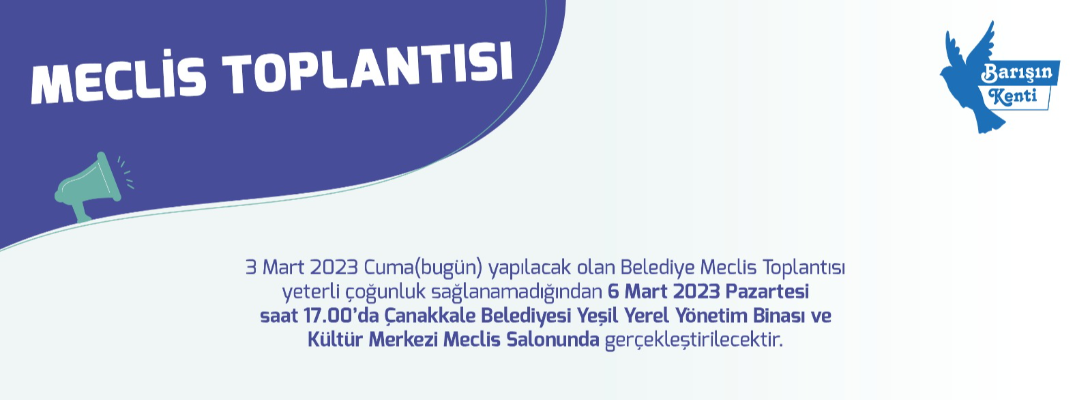 Meclis Toplantısı Hakkında Bilgilendirme