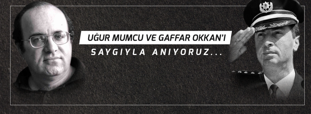 Çanakkale Belediye Başkanı Sayın Ülgür Gökhan'ın Uğur Mumcu ve Gaffar Okkan'ı Anma Mesajı