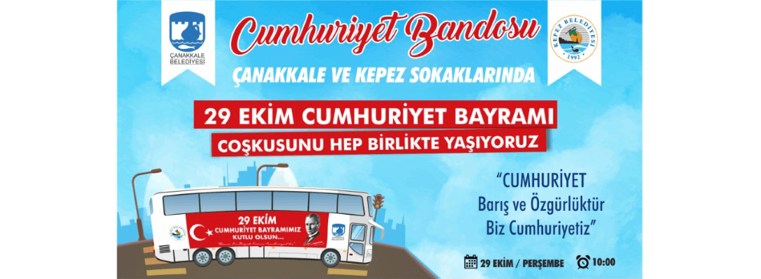 Cumhuriyet Bandosu 29 Ekim'de Çanakkale ve Kepez Sokaklarında Olacak