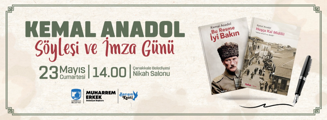 Kemal Anadol Söyleşi ve İmza Gününe Davetlisiniz