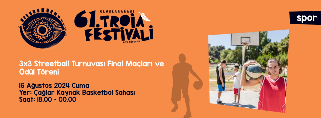 3x3 Streetball Turnuvası Final Maçları ve Ödül Törenine Davetlisiniz...