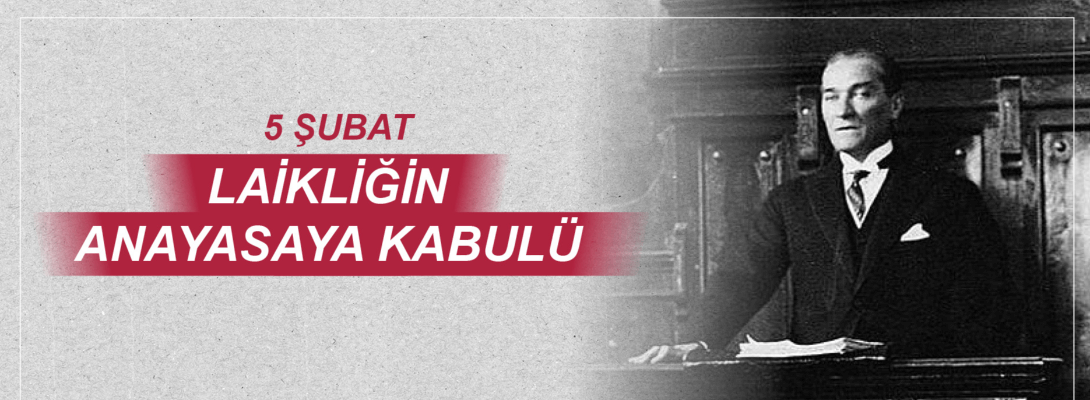 Belediye Başkanı Sayın Ülgür Gökhan'ın Laiklik İlkesinin Anayasaya Kabulünün 84. Yıldönümü Mesajı