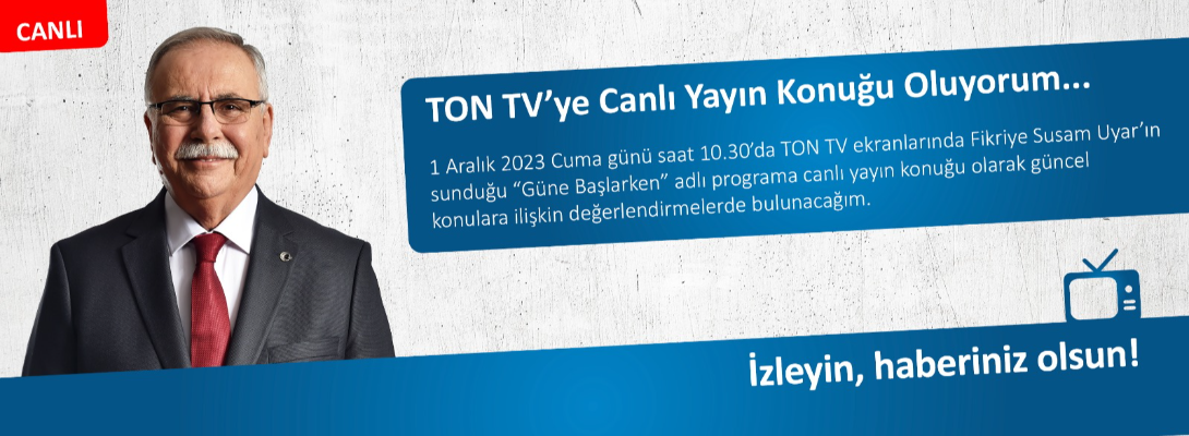 Başkan Gökhan, Ton Tv'ye Canlı Yayın Konuğu Oluyor...
