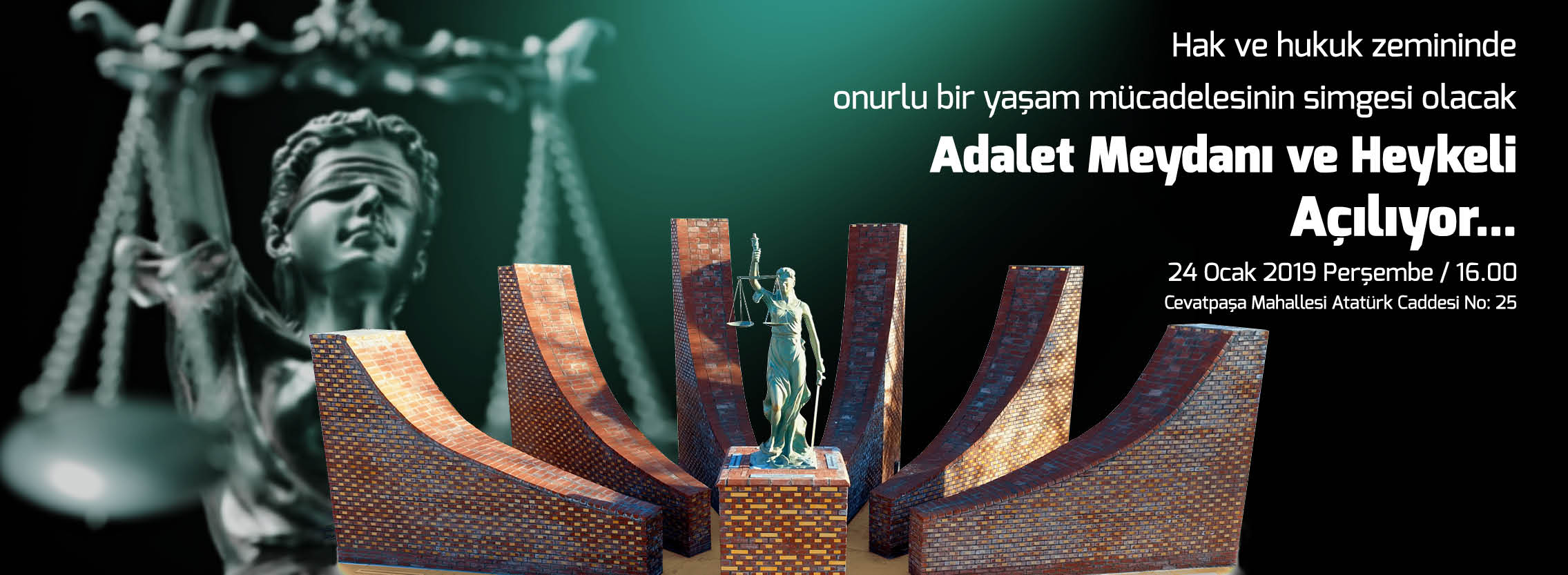 Adalet Meydanı ve Adalet Heykelinin Açılışı 24 Ocak'ta Gerçekleşecek