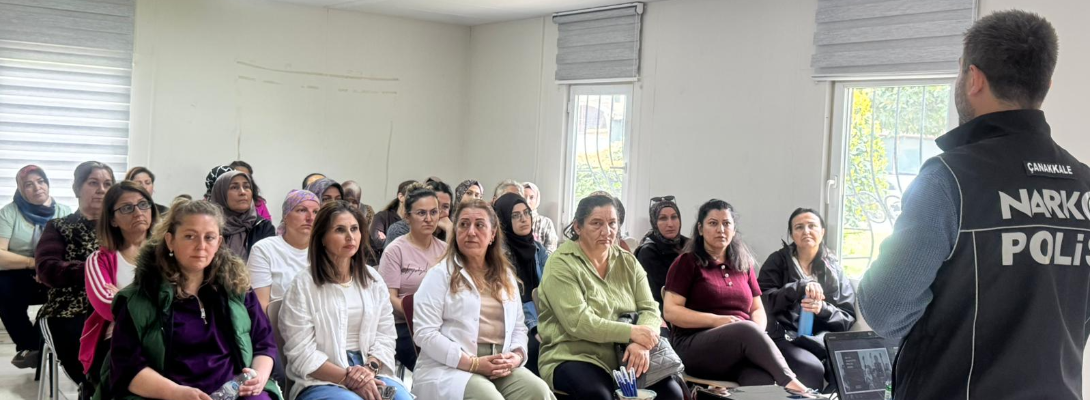 Troya Sosyal Yaşam Evi'nde “Bağımlılıkla Mücadele” Bilgilendirmesi