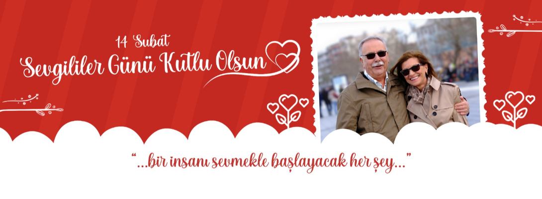 Belediye Başkanı Sayın Ülgür Gökhan'ın 14 Şubat Sevgililer Günü Mesajı