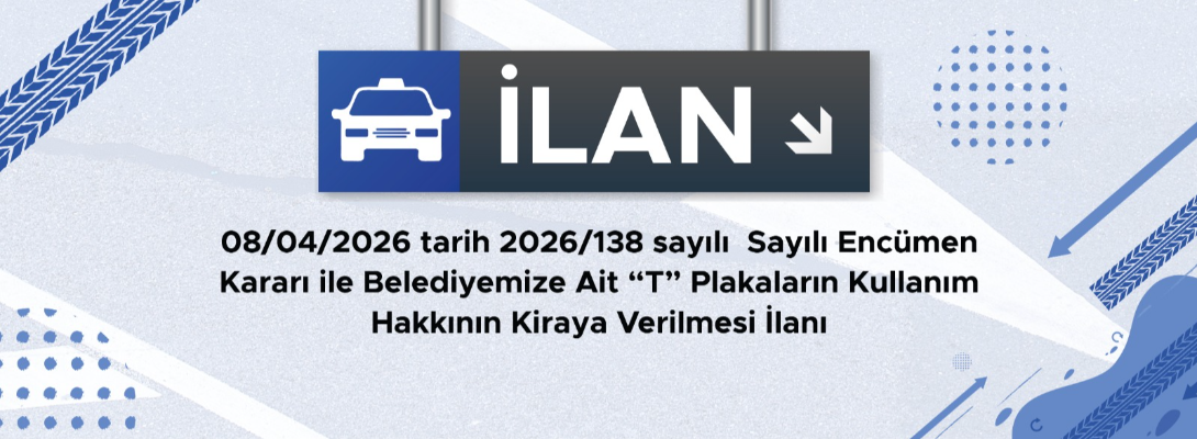 Ulaşım Hizmetleri Müdürlüğü T Plaka İhale İlanı