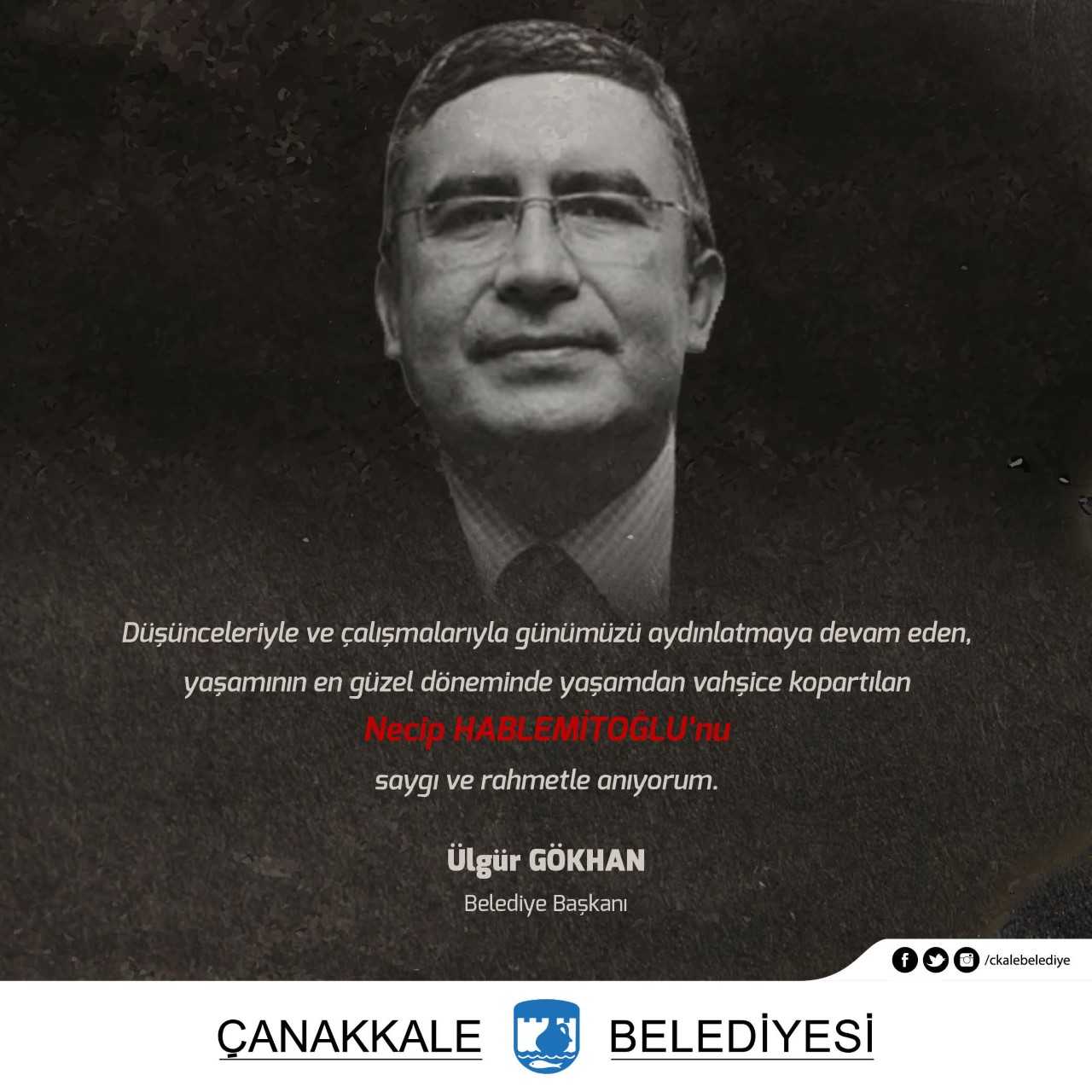 Belediye Başkanı Sayın Ülgür Gökhan'ın Necip Hablemitoğlu'nu Anma Mesajı