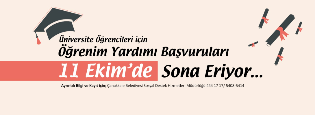 Üniversite Öğrencilerine Yönelik Öğrenim Yardımı Başvuruları 11 Ekim'de Sona Eriyor