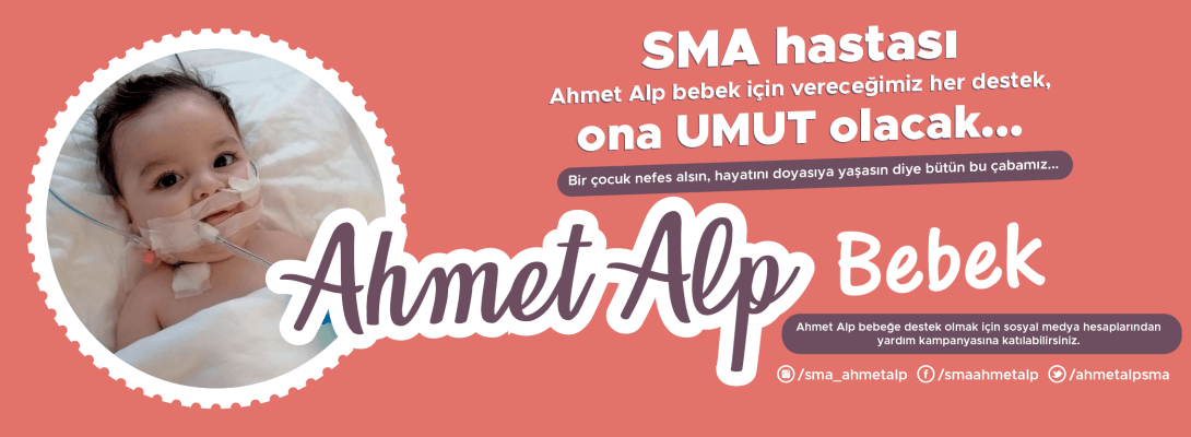 Destekleriniz Ahmet Alp'e Umut Olacak