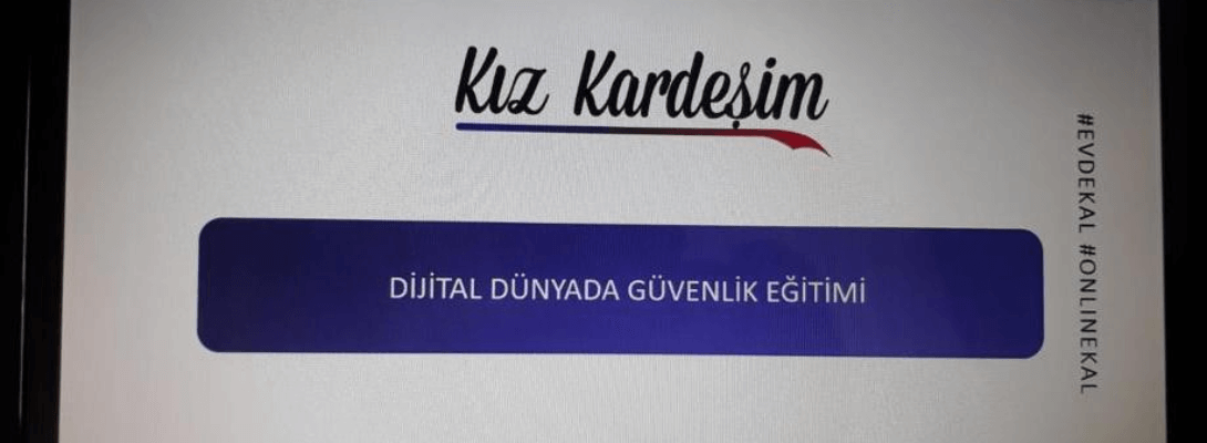 'Kız Kardeşim' Online Eğitimleri Devam Ediyor