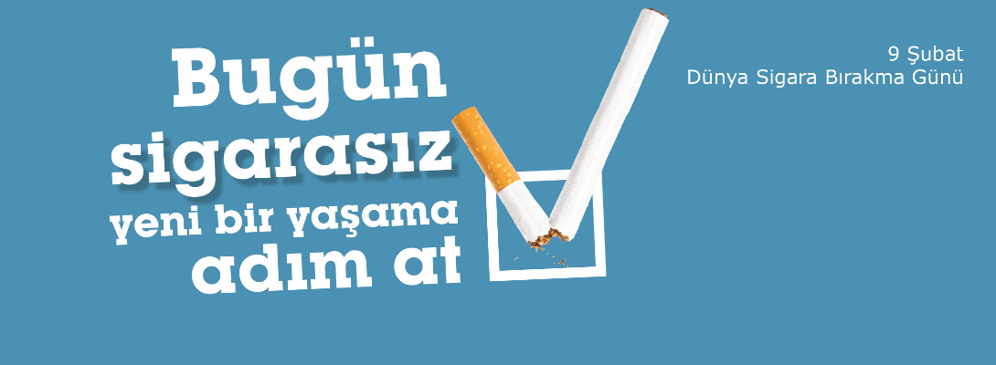 Belediye Başkanı Sayın Ülgür Gökhan'ın 9 Şubat Dünya Sigarayı Bırakma Günü Mesajı