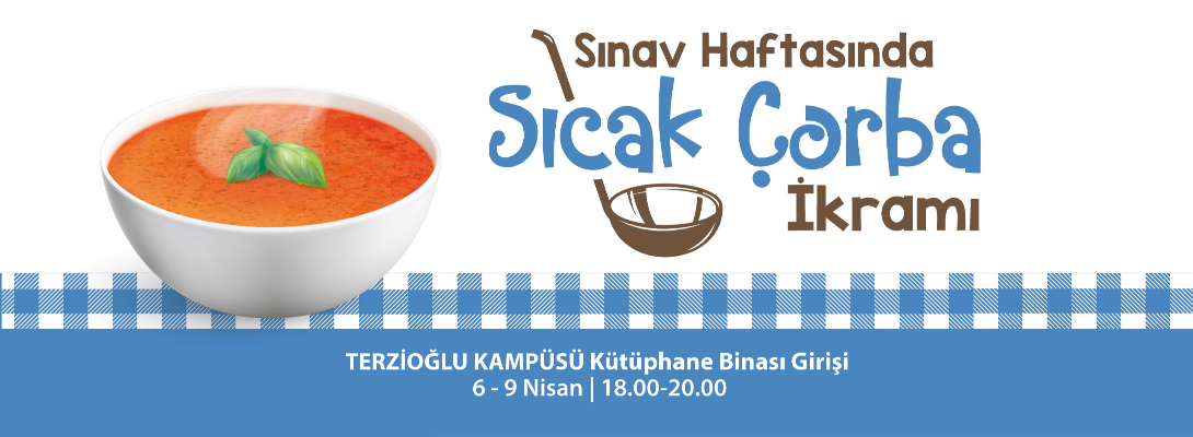 Sınav Haftasında Sıcak Çorba İkramı