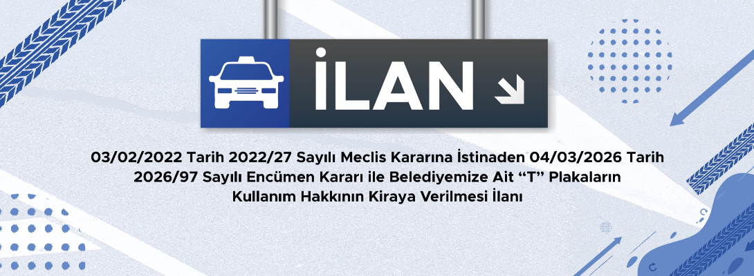Ulaşım Hizmetleri Müdürlüğü T Plaka İhale İlanı