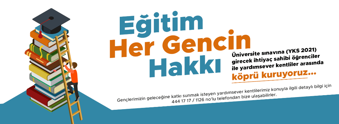 Eğitim Her Gencin Hakkı...