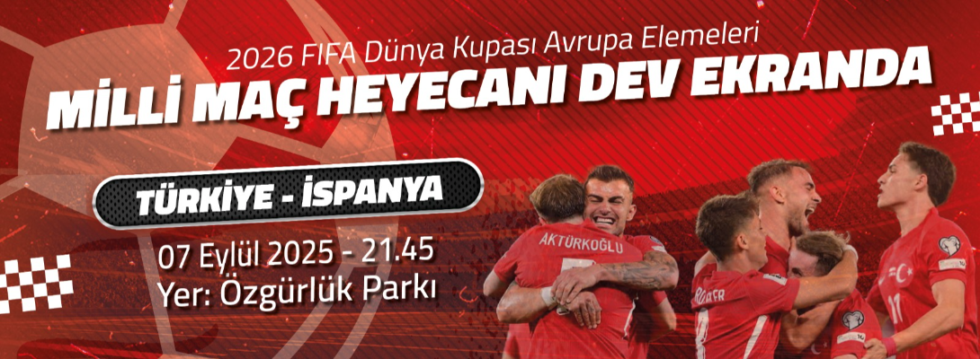 Milli Maç Heyecanı Dev Ekranda...