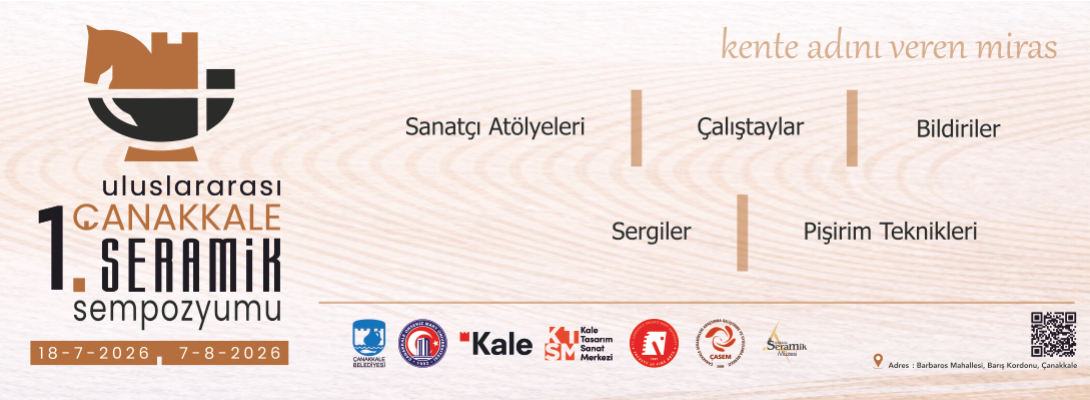 Çanakkale'de Uluslararası Sanat Rüzgarı: 1. Uluslararası Seramik Sempozyumu Başlıyor!