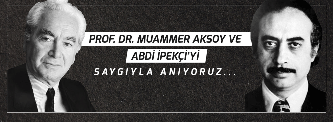 Belediye Başkanı Sayın Ülgür Gökhan'ın Muammer Aksoy Ve Abdi İpekçi'yi Anma Mesajı
