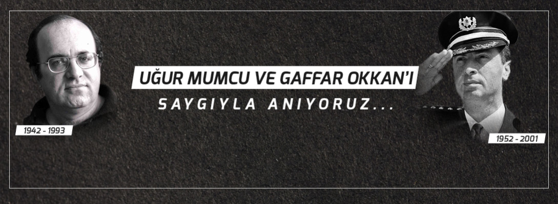 Belediye Başkanı Sayın Ülgür Gökhan'ın Uğur Mumcu ve Gaffar Okkan'ı Anma Mesajı